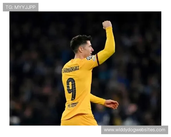 莱万多夫斯基巴萨首秀表现稳健，状态回暖趋势清晰